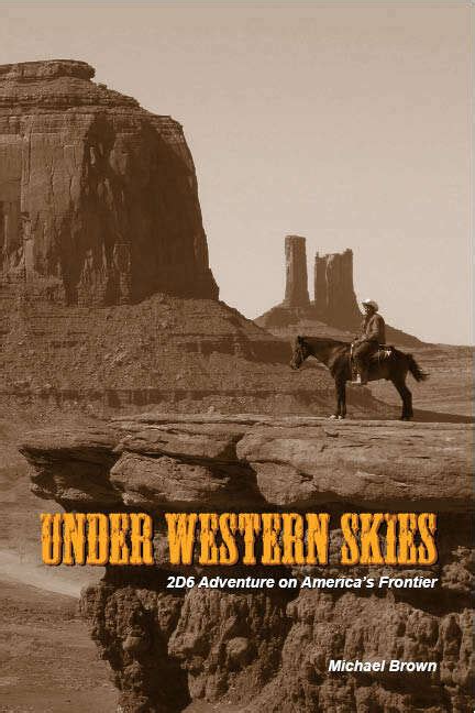 Black Eyes in Western Skies A Western Adventure Doc