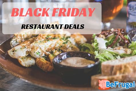 Black Friday Restaurant Deals: A Guide to Saving Big and Dining Delicately