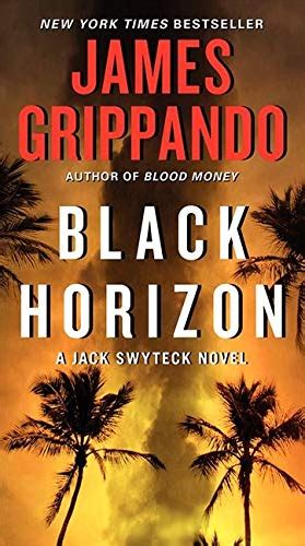 Black Horizon Jack Swyteck Novel Epub