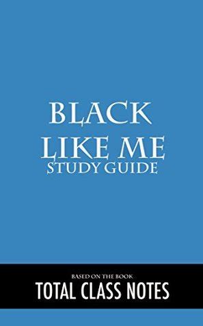 Black Like Me Study Guide Questions Answers Epub