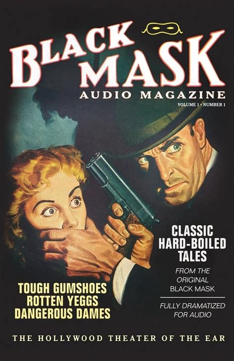 Black Mask Audio Magazine Volume 1 Classic Hard-Boiled Tales from the Original Black Mask PDF