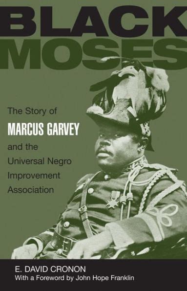 Black Moses The Story of Marcus Garvey and the Universal Negro Improvement Association Kindle Editon