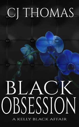 Black Obsession A Kelly Black Affair Kindle Editon