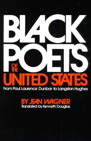 Black Poets of the United States From Paul Laurence Dunbar to Langston Hughes PDF