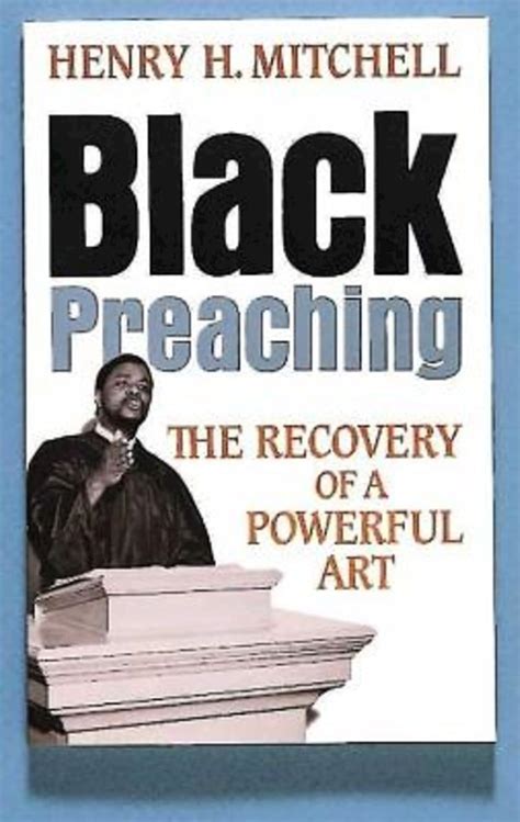 Black Preaching: The Recovery of a Powerful Art Kindle Editon