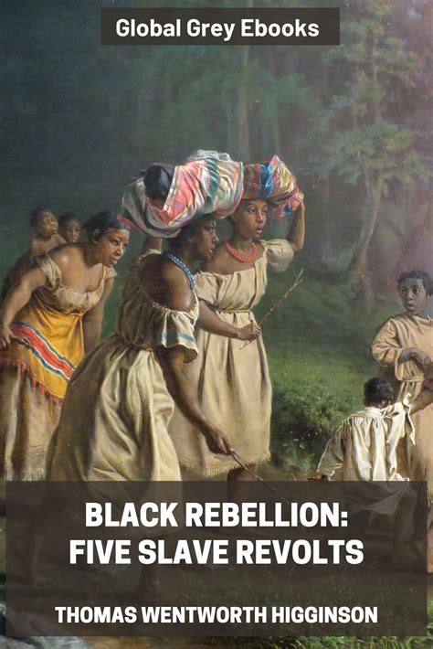Black Rebellion Five Slave Revolts Reader
