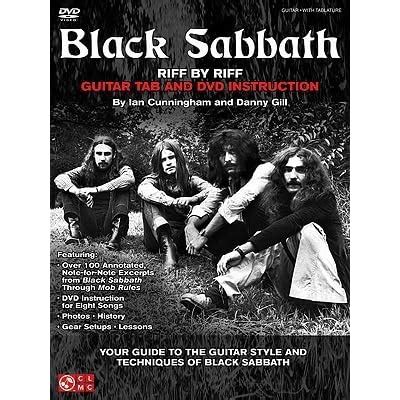Black Sabbath Riff by Riff Your Guide to the Guitar Style and Techniques of Black Sabbath