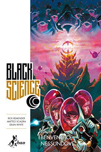 Black Science 2-Benvenuto Nessundove Italian Edition PDF