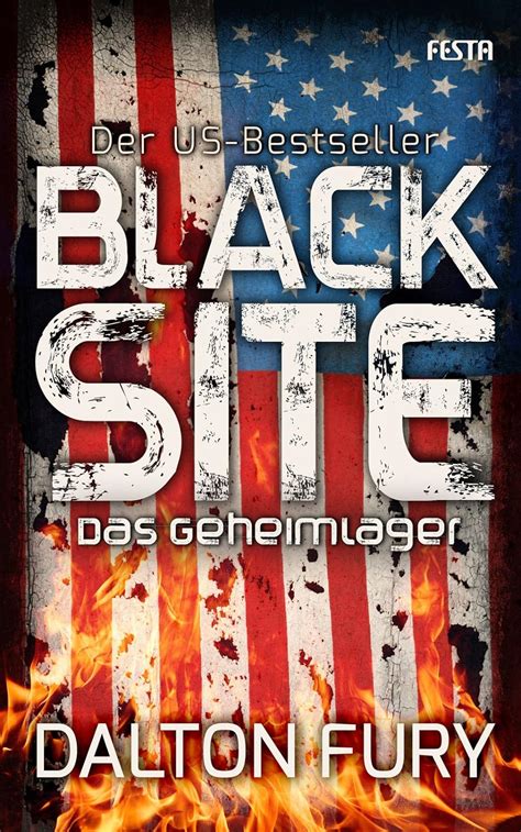 Black Site Das Geheimlager Der US-Bestseller Kolt Raynor 1 German Edition Doc