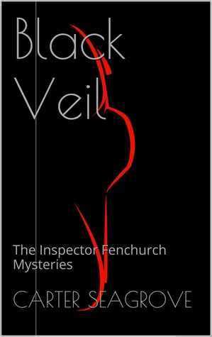 Black Veil The Inspector Fenchurch Mysteries Two Kindle Editon