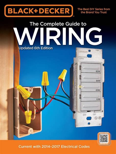 Black and Decker Complete Guide to Wiring 6th Edition Reader