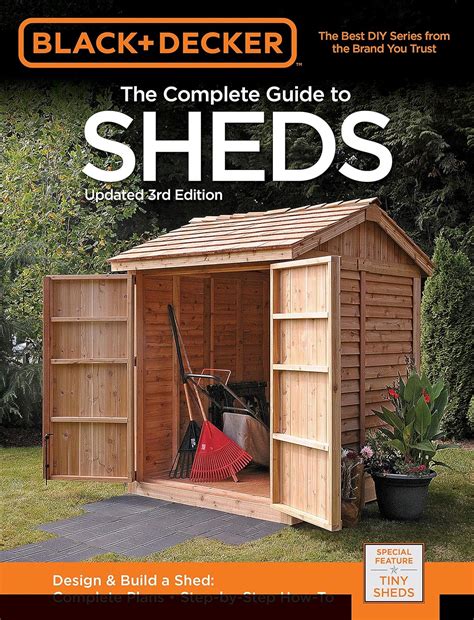 Black and Decker The Complete Guide to Sheds 3rd Edition Black and Decker Complete Guide Kindle Editon