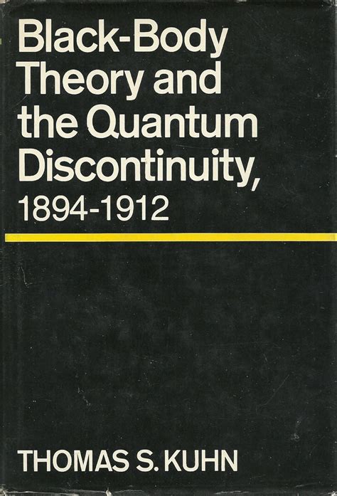 Black-Body Theory and the Quantum Discontinuity 1894-1912 Kindle Editon