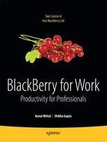 BlackBerry for Work Productivity for Professionals Kindle Editon