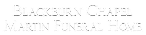 Blackburn Martin Funeral Home: A North Branch Legacy of Compassion and Service