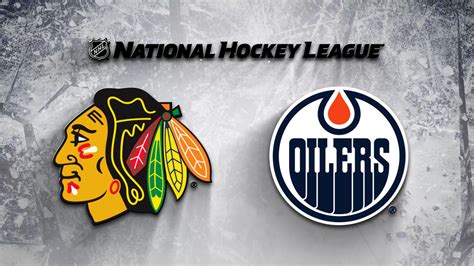 Blackhawks vs. Oilers: A Decade-Long Rivalry