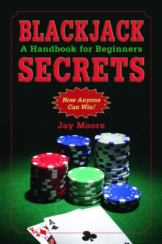 Blackjack Secrets A Handbook for Beginners Reader