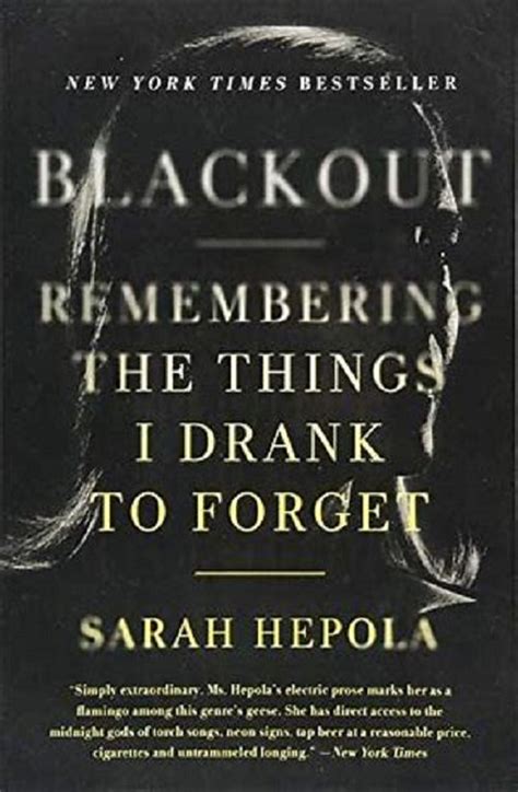 Blackout: Remembering the Things I Drank to Forget Reader