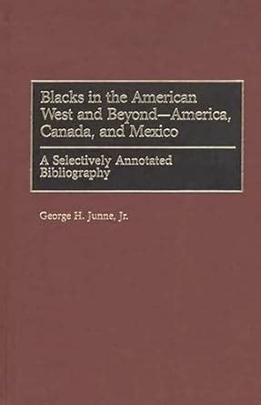 Blacks in the American West and Beyond-America Reader