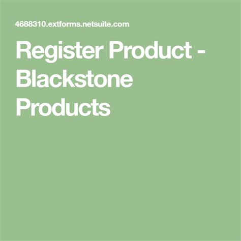 Blackstone Product Registration: Unlocking a World of Benefits