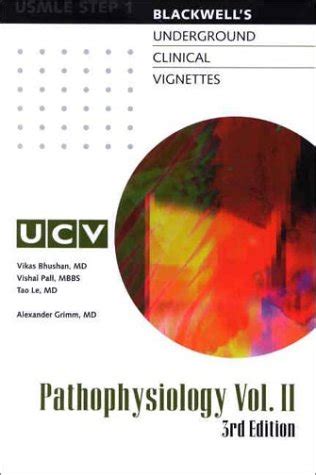 Blackwell s Underground Clinical Vignettes Pathophysiology Volume II Doc