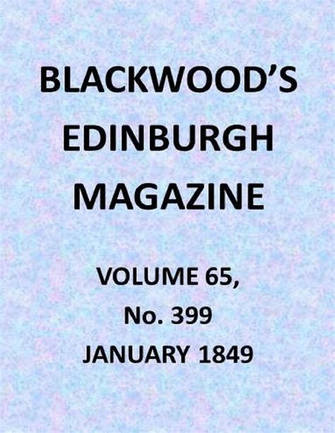 Blackwood s Edinburgh Magazine Volume 65 Doc