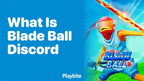 Blade Ball Discord Server - Your Ultimate Hub for Blade Ball Enthusiasts