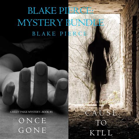 Blake Pierce Mystery Bundle Cause to Kill and Once Gone PDF