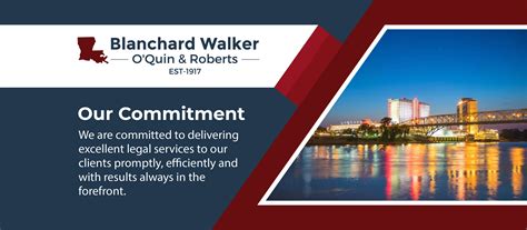 Blanchard Walker O'Quin & Roberts: Leading the Way in Legal Expertise