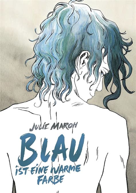 Blau ist eine warme Farbe Das preisgekrönte Werk um ein Coming-Out German Edition Kindle Editon