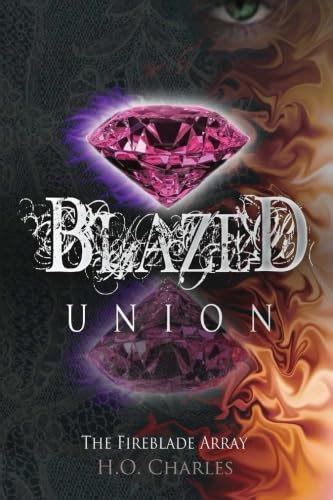 Blazed Union The Fireblade Array Kindle Editon