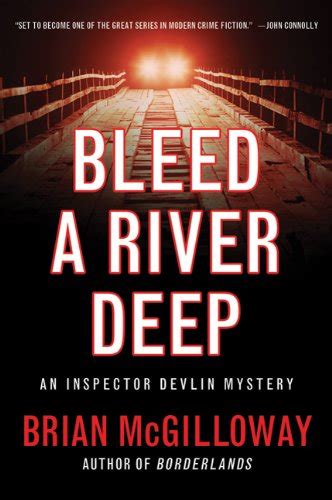 Bleed a River Deep An Inspector Devlin Mystery Doc