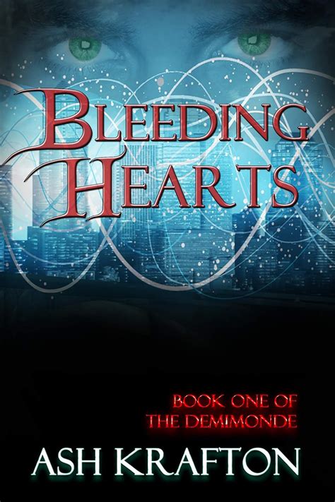 Bleeding Hearts Book One of the Demimonde Volume 1 Epub