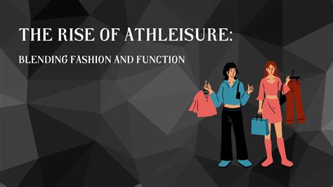 Blending Fashion and Function