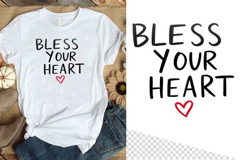 Bless Your Heart T-Shirt: The Ultimate Guide to a Southern Sass