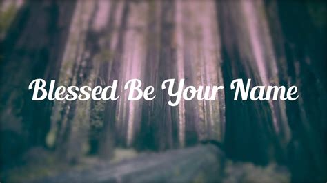 Blessed Be Your Name PDF