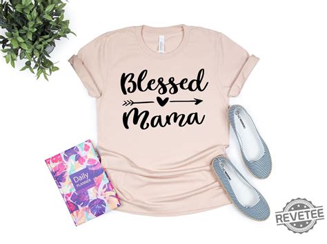 Blessed Mama Shirts: A Reflection of a Mother's Heart