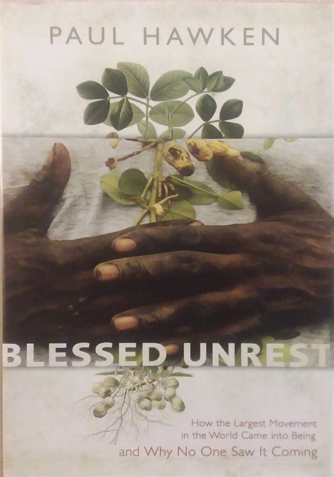 Blessed Unrest: How the Largest Movement in the World Came Into Being and Why No One Saw It Coming [ Kindle Editon