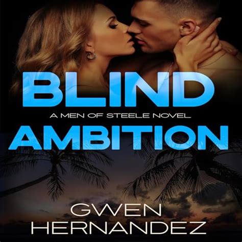 Blind Ambition Men of Steele Volume 2 Epub