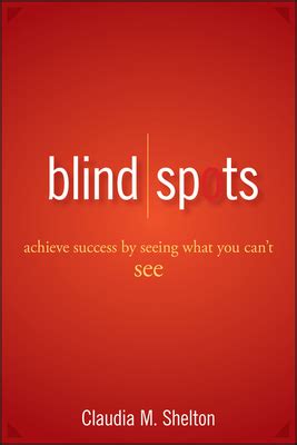 Blind Spots: Achieve Success by Seeing What You Cant See Doc