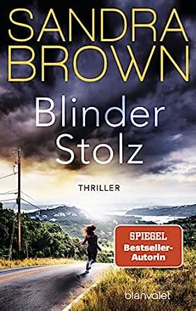 Blinder Stolz Thriller German Edition Doc