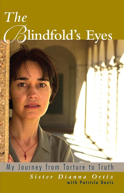 Blindfold's Eyes: My Journey From Torture To Truth PDF