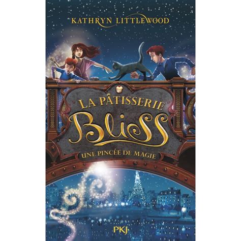 Bliss tome 2 une pincée de magie French Edition