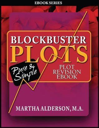 Blockbuster Plots Before the Next Draft 26 Plot Steps to Revision Plot eBook Epub