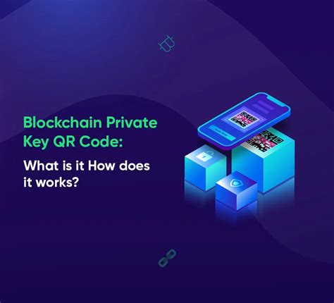 Blockchain Private Key QR Code: Understanding, Security, and Innovative Applications