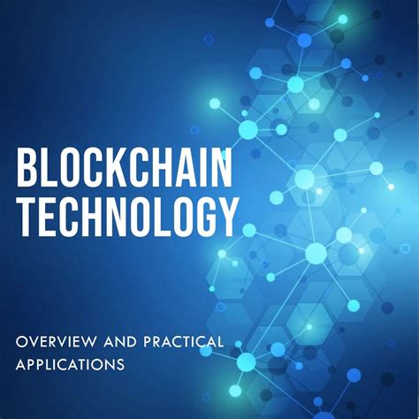 Blockchain Technology and Its Applications: A Comprehensive Guide