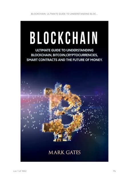 Blockchain Ultimate guide to understanding blockchain bitcoin cryptocurrencies smart contracts and the future of money Kindle Editon