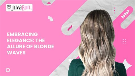 Blonde Waves: A Timeless Allure