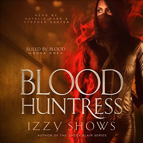 Blood Huntress Ruled by Blood Volume 1 Reader