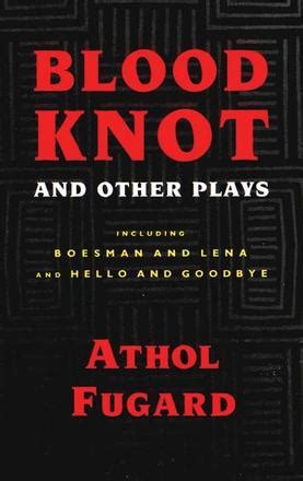 Blood Knot and Other Plays Doc